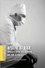 Image for Health at risk  : America&#39;s ailing health system - and how to heal it