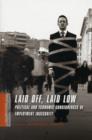 Image for Laid off, laid low  : political and economic consequences of employment insecurity