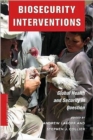 Image for Biosecurity interventions  : global health and security in question
