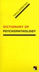 Image for The dictionary of psychopathology