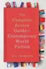 Image for The complete review guide to contemporary world fiction
