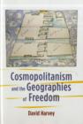Image for Cosmopolitanism and the geographies of freedom