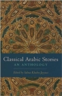 Image for Classical Arabic stories  : an anthology