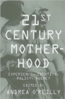 Image for Twenty-first Century Motherhood