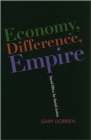 Image for Economy, difference, empire  : social ethics for social justice