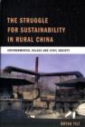 Image for The struggle for sustainability in rural China  : environmental values and civil society