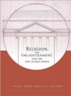 Image for Religion, the Enlightenment, and the New Global Order