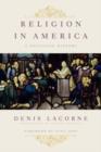 Image for Religion in America  : a political history