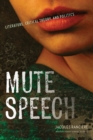 Image for Mute speech  : an essay on the contradictions of literature