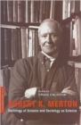 Image for Robert K. Merton  : sociology of science and sociology as science