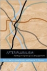 Image for After pluralism  : reimagining religious engagement