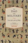Image for The dao of the military  : Liu An&#39;s art of war