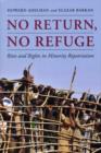 Image for No return, no refuge  : rites and rights in minority repatriation