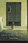 Image for Animals and the limits of postmodernism