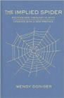 Image for The implied spider  : politics and theology in myth