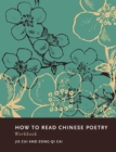 Image for How to Read Chinese Poetry Workbook