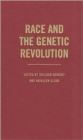 Image for Race and the genetic revolution  : science, myth, and culture