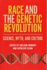 Image for Race and the Genetic Revolution