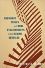 Image for Boundary issues and dual relationships in the human services