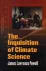 Image for The inquisition of climate science