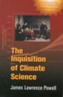 Image for The inquisition of climate science