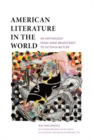 Image for American Literature in the World