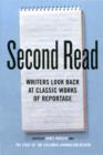 Image for Second read  : writers look back at classic works of reportage
