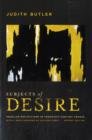 Image for Subjects of desire  : Hegelian reflections in twentieth-century France