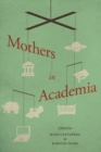 Image for Mothers in academia