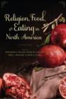 Image for Religion, Food, and Eating in North America