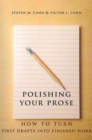 Image for Polishing your prose  : how to turn first drafts into finished work