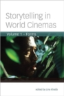 Image for Storytelling in World Cinemas : Forms