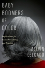 Image for Baby boomers of color  : implications for policy and practice