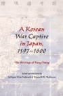 Image for A Korean war captive in Japan, 1597-1600  : the writings of Kang Hang