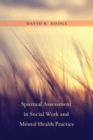 Image for Spiritual Assessment in Social Work and Mental Health Practice