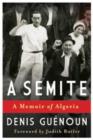 Image for A Semite : A Memoir of Algeria