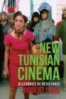 Image for New Tunisian Cinema : Allegories of Resistance