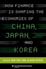 Image for How finance is shaping the economies of China, Japan, and Korea