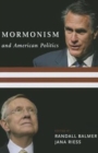 Image for Mormonism and American politics