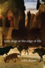 Image for With dogs at the edge of life