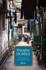 Image for Shanghai homes  : palimpsests of private life