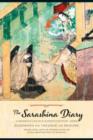 Image for The Sarashina Diary : A Woman&#39;s Life in Eleventh-Century Japan