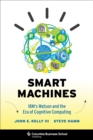 Image for Smart machines  : IBM&#39;s Watson and the era of cognitive computing