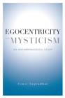 Image for Egocentricity and Mysticism