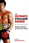 Image for The Ultimate Stallone Reader : Sylvester Stallone as Star, Icon, Auteur