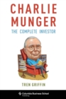 Image for Charlie Munger : The Complete Investor