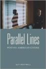 Image for Parallel Lines : Post-9/11 American Cinema