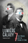 Image for The Lumiáere galaxy  : seven key words for the cinema to come