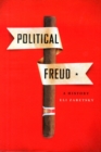 Image for Political Freud  : a history