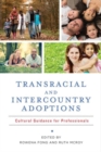 Image for Transracial and Intercountry Adoptions
